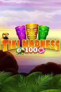 Tiki Madness 100