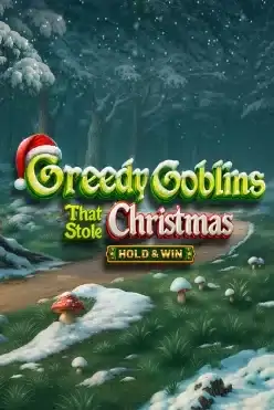Greedy Goblins That Stole Christmas – Hold & Win