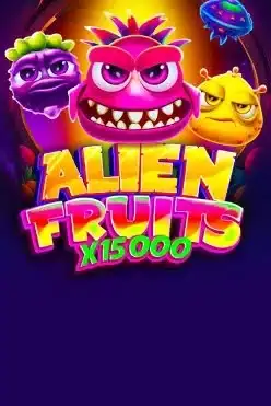 Alien Fruits