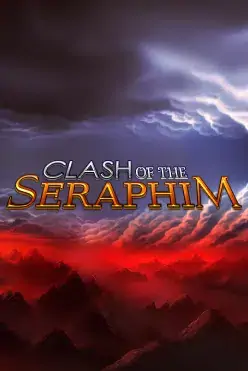 Clash of the Seraphim