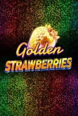 Golden Strawberries