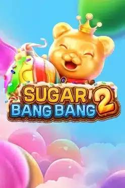 Sugar Bang Bang 2