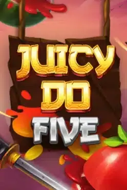 Juicy Do Five