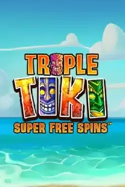 Triple Tiki Super Free Spins