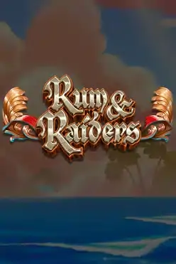Rum and Raiders