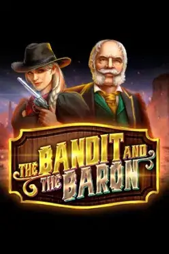 The Bandit and the Baron
