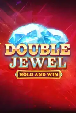 Double Jewel Hold and Win