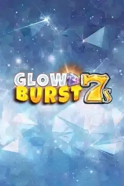 Glow Burst 7s