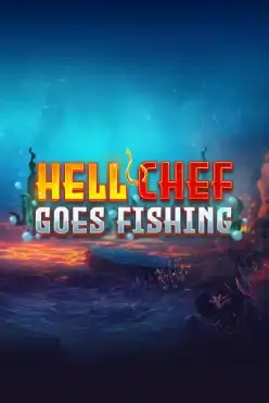 Hell Chef Goes Fishing