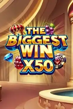 The Biggest Win x50