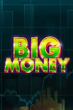 Big Money