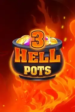 3 Hell Pots