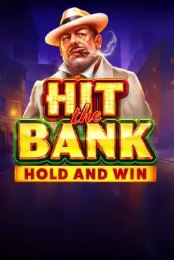 Hit the Bank Hold and Win