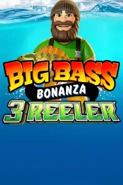 Big Bass Bonanza 3 Reeler