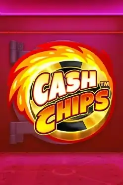 Cash Chips