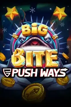 Big Bite Push Ways