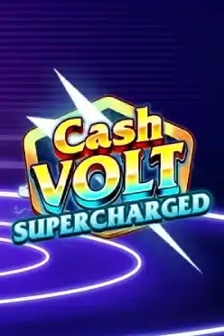Cash Volt Supercharged