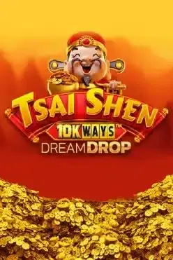 Tsai Shen 10K Ways Dream Drop