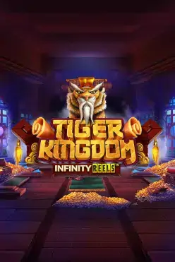 Tiger Kingdom Infinity Reels