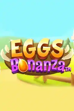 Eggs Bonanza