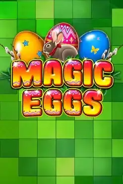 Magic Eggs
